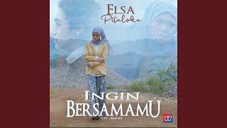 Ingin Bersamamu