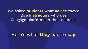 Students’ Advice for Instructors Who Use Cengage Platforms