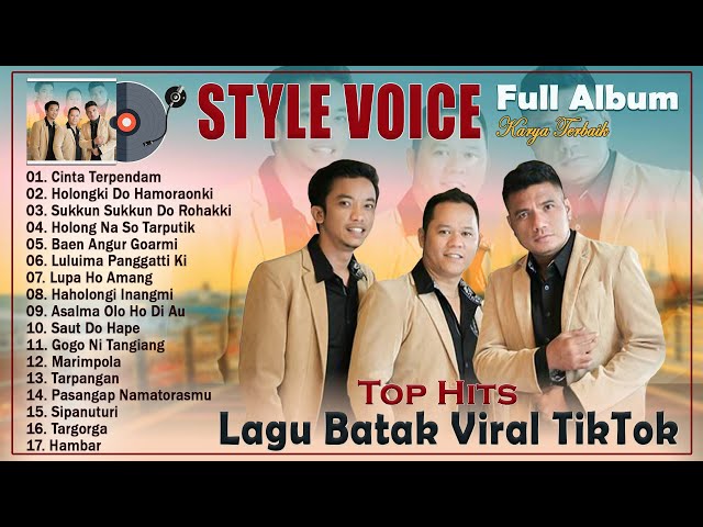 Karya Terbaik Dari STYLE VOICE Full Album ~ TOP u0026 NGEHITS Lagu Batak ~ Lagu Batak Terpopuler | VIRAL class=