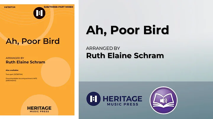Ah, Poor Bird (SAB) | Ruth Elaine Schram