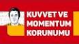 Momentum ve Hareketin Korunumu ile ilgili video