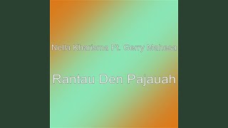 Download Lagu Rantau Den Pajauah (feat. Gerry Mahesa)