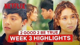 2 Good 2 Be True Week 3 Highlights | 2 Good 2 Be True | Netflix Philippines