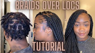 BRAIDS OVER LOCS| UNDER 5 HOURS😱| CREOLEJAZZ  #tutorial #locs #protectivestyles #braids #howto