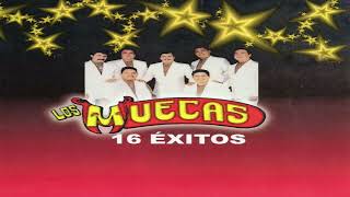 Los Muecas...16 Exitos