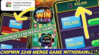Chipwin 2248 Merge Game Withdrawals |Chipwin 2248 Withdrawal Kaise Kare| Chipwin 2248 withdrawal screenshot 5