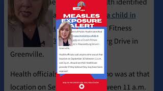 Measles exposure alert - Greenville, SC - crunch fitness identified by Department of Health