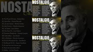 Nostalgie Chansons Francaise 2023 ✨ Celine Dion, Charles Aznavour, Pierre Bachelet... 💖