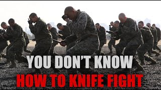 My biggest pet peeve in martial arts  How to knife fight properly