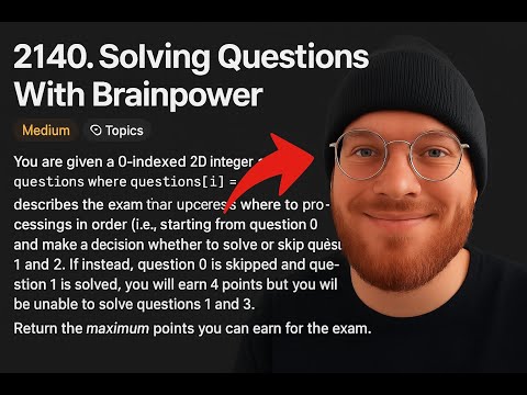 Leetcode 2140. Solving