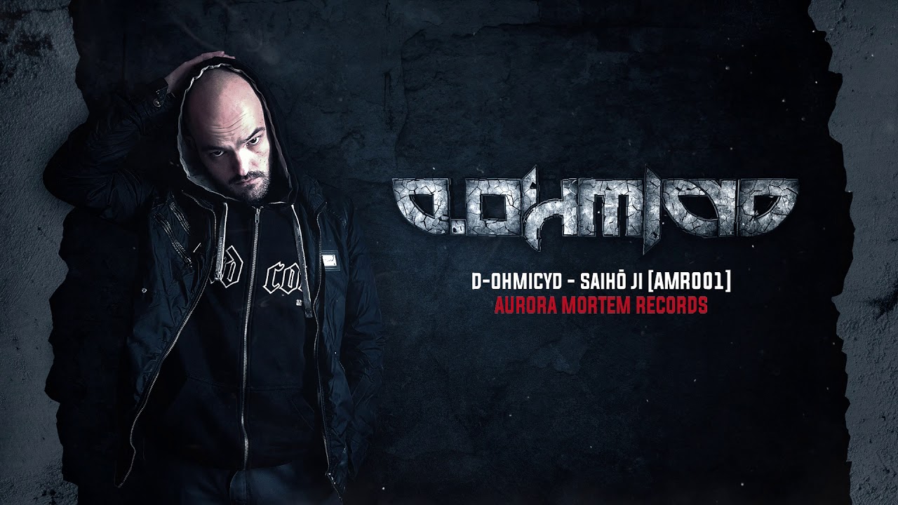 D-ohmicyd - Saihō ji [AMR001]