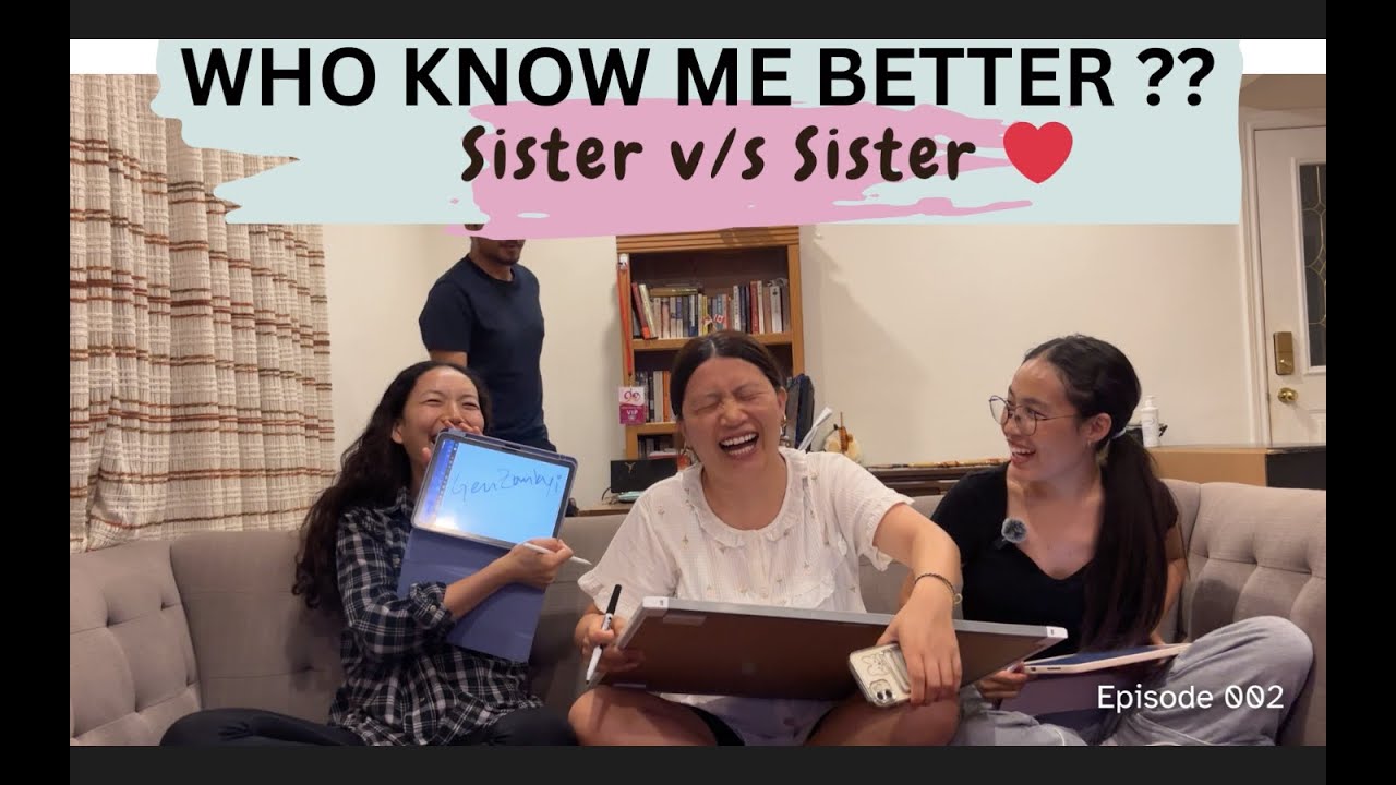 Who Knows me better ?! (Sister vs Sister). #tibetanvlogger 