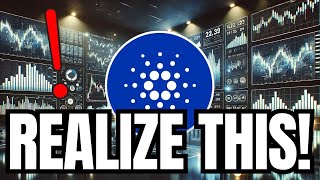 CARDANO (ADA) ALL HOLDERS NEED TO REALIZE THIS !!! | PAY ATTENTION | CARDANO PRICE PREDICTION🔥