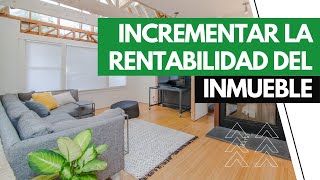 Organización de inmuebles para incrementar la rentabilidad