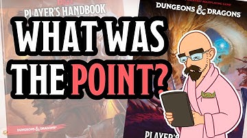 What Exactly Was Wrong With The 2014 PHB? - 5th Edition Dungeons & Dragons