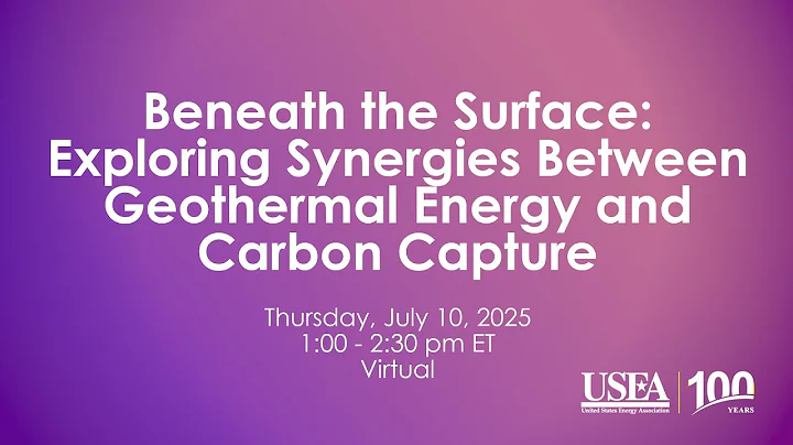 Beneath the Surface: Exploring Synergies Between Geothermal Energy and Carbon Capture