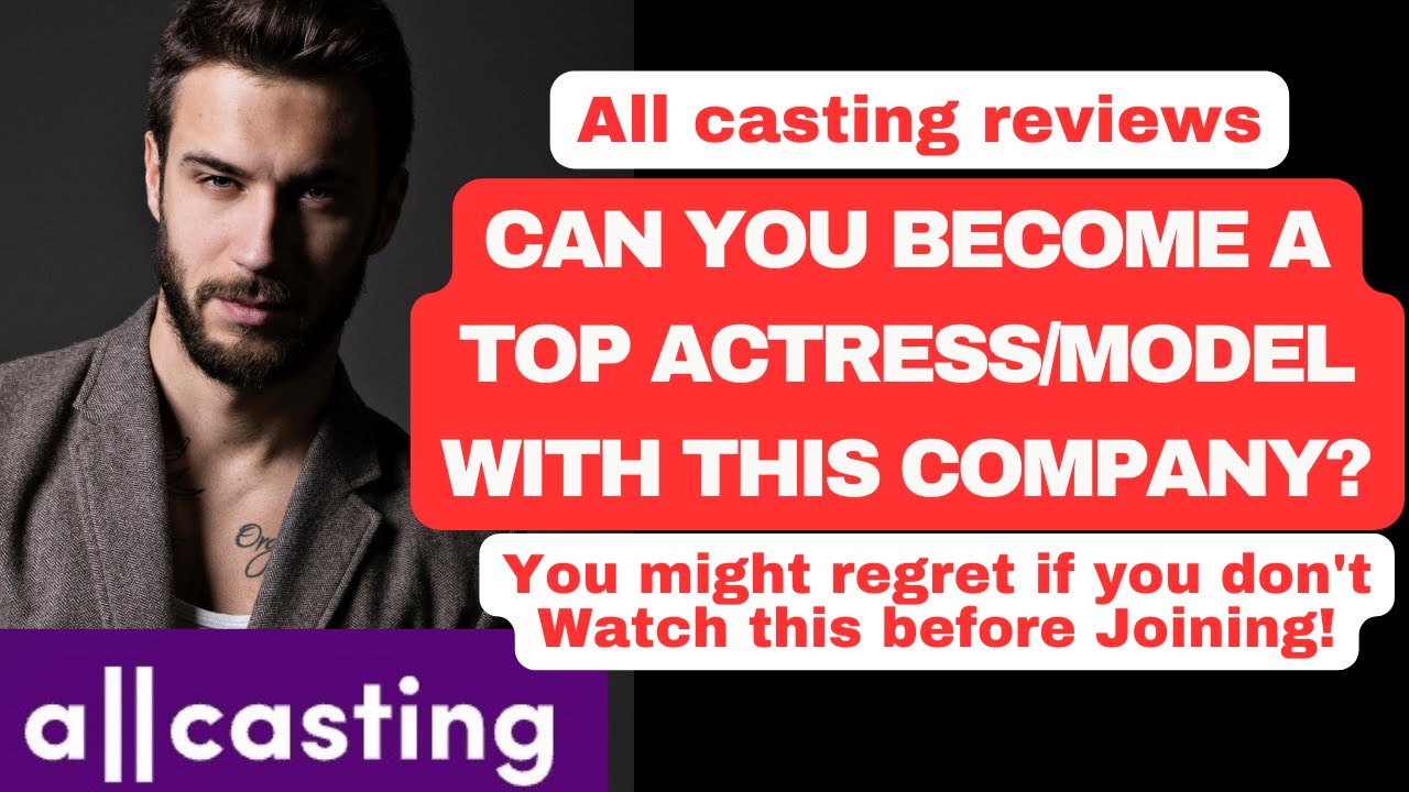 Honest all casting reviews Is this casting for actors and model brand