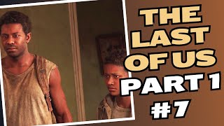 The Last of Us Part I Part 7 Gameplay Walkthrough - PS5 #ps5 #gaming #thelastofus #thelastofuspart1