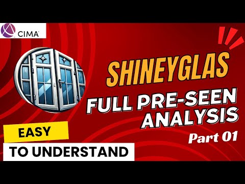 Shineyglas Pre-seen Analysis