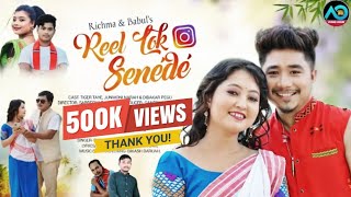 Reel Lok Senédé | Official Music Video | Tiger Taye | Junmoni Narah | Dibakar Pegu | Richma & Babul