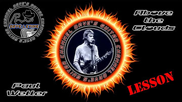 LESSON - Above the Clouds by Paul Weller