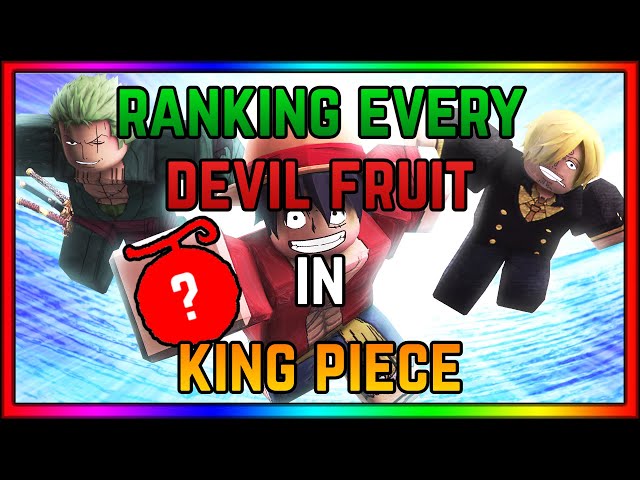 RANKING EVERY DEVIL FRUIT IN KING LEGACY