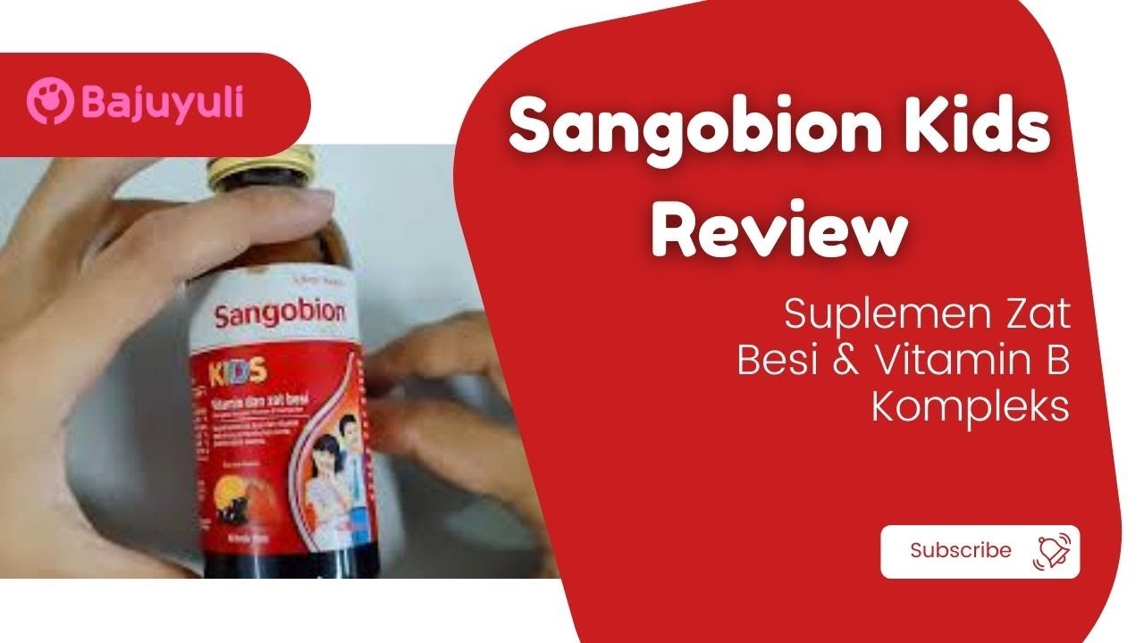 Review Obat Anak Sangobion Kids untuk Suplemen Zat Besi & Vitamin B Kompleks