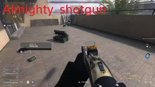 Almighty Shotgun.