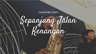 Sepanjang Jalan Kenangan - Tetty Kadi ( Saxophone Live Cover by Andre Aditiyanto )
