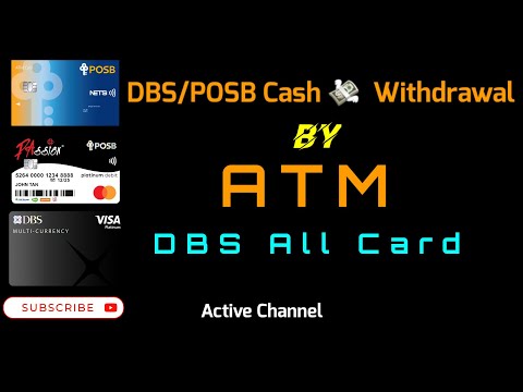 DBS/POSB Account Cash ? Withdrawal By ATM Singapore ??// How To Cashout By ATM Singapore ??