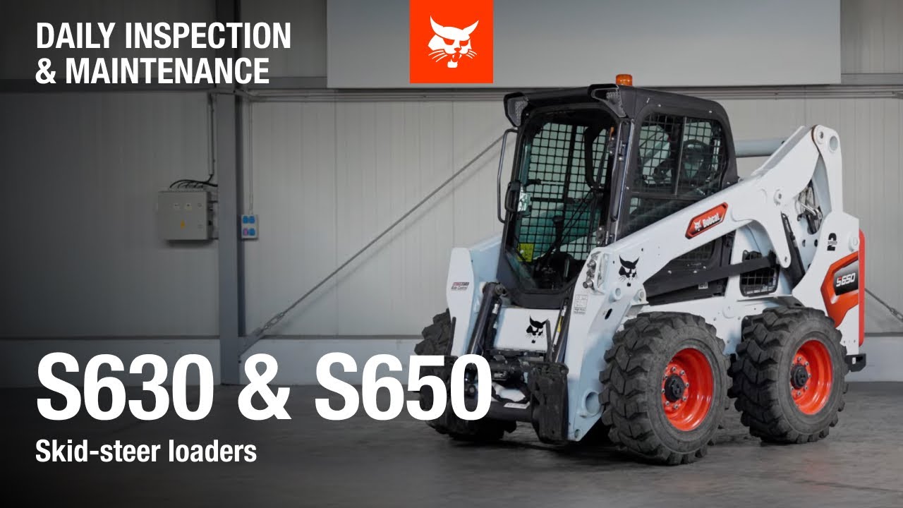 Daily Inspection and Maintenance - SSL S630 and S650