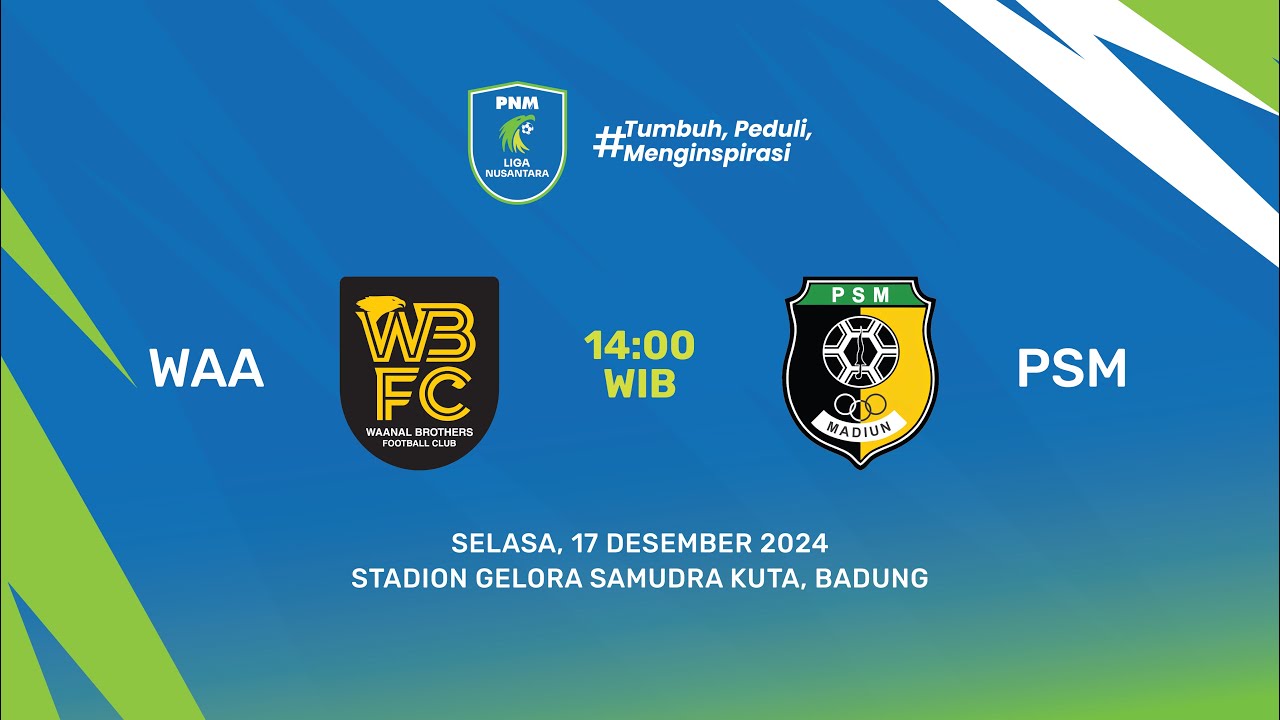 PNM Liga Nusantara | Waanal Brothers vs PSM Madiun | Grup B | Pekan 2