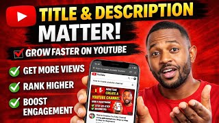 Why Titles and Descriptions Matter on YouTube | Grow Your Channel Faster