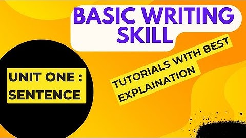 Basic Writing Skill Unit one tutorial
