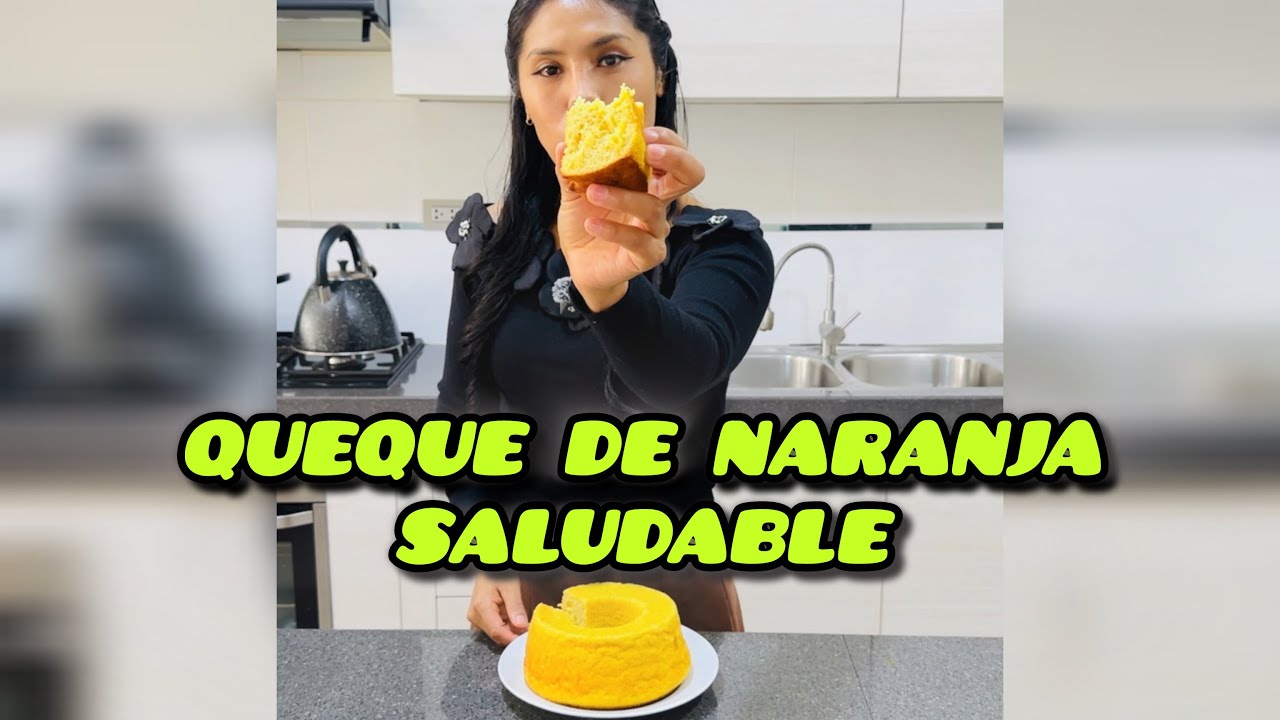 💪Queque de Naranja SALUDABLE 🤩