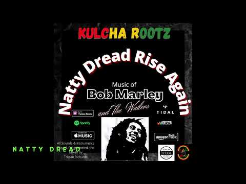Natty Dread - Kulcha Rootz (Bob Marley Instrumental)
