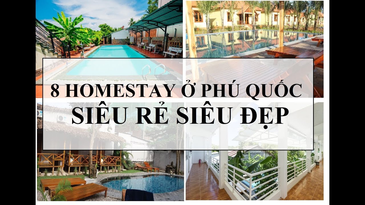 Lộ diện 8 homestay ở Phú Quốc siêu rẻ siêu đẹp – List of 8 homestay at Phú Quốc which is cheap