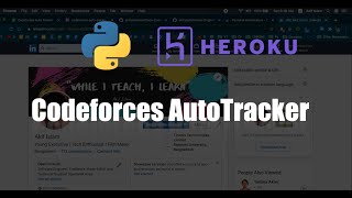 How I made Codeforces Auto Tracker? | Brief Discussion | Akif Islam screenshot 2