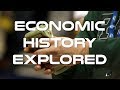Economic History Explored Documentary