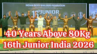 40 Years Above 80Kg Category 16th Junior India 2026