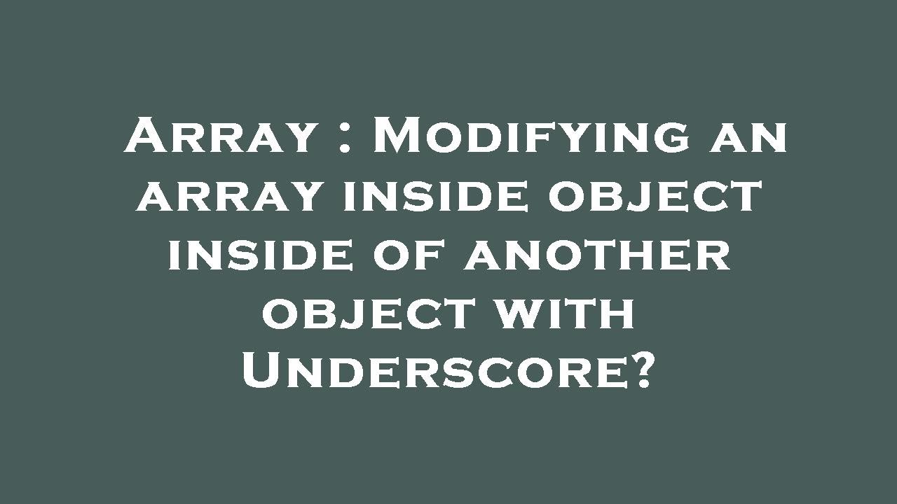 array-modifying-an-array-inside-object-inside-of-another-object-with