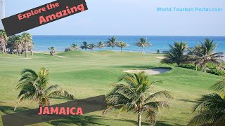 Top things to do and see in Jamaica! | Jamaica travel guide | World Tourism Portal