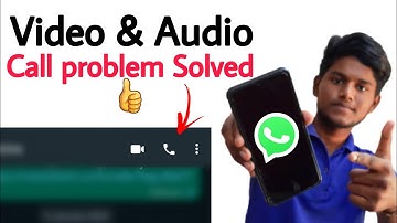 How to solve whatsapp video call problem in tamil /how to solve whatsapp audio call problem in tamil