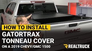 How to Install GatorTrax Tonneau Cover on a 2019 Chevy/GMC 1500