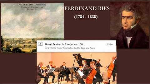 Ferdinand Ries: Grand Sextuor in C major, Op. 100,  Ensemble Concertant Frankfurt