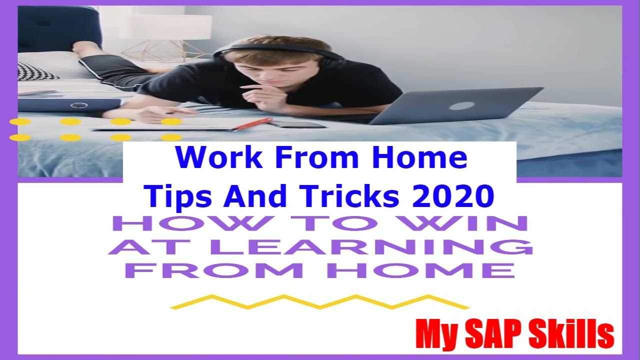 Work From Home Tips And Tricks 2020 - A Productive Day Working From Home with Tips And Tricks