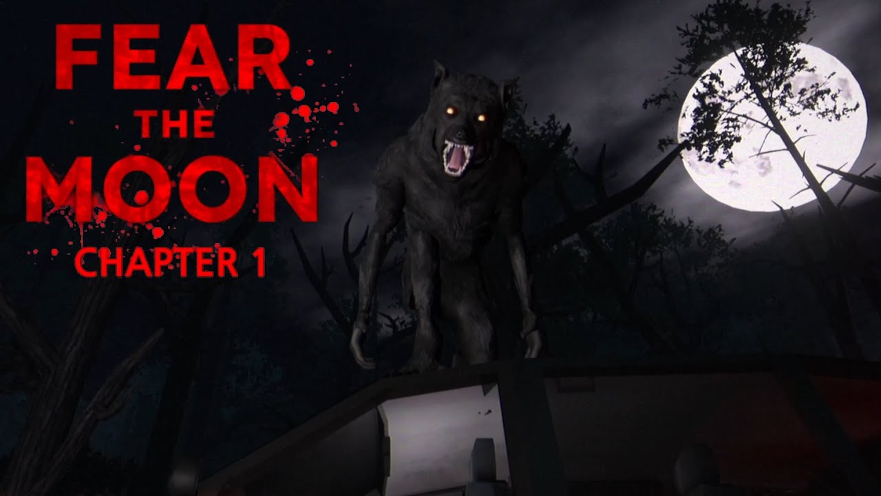 Fear The Moon Chapter 1 DEMO