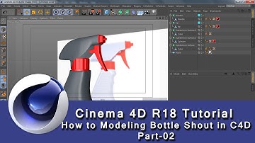 Cinema 4D R18 Tutorial |  How to Modeling Bottle Shout in C4D Part 02