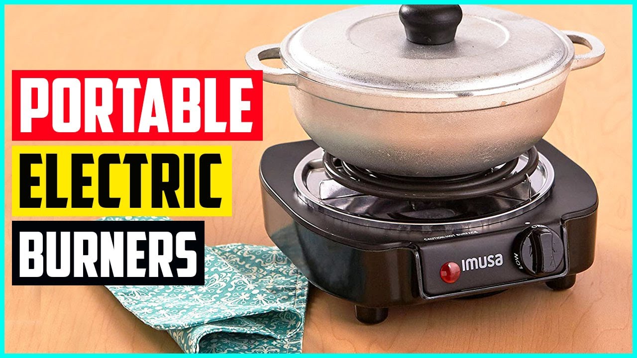The 5 Best Portable Electric Burners in 2021 