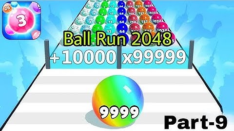 Ball Run 2048 - Gameplay Walkthrough Tutorial Levels (iOS, Android NinjaX YT is live! part - 9
